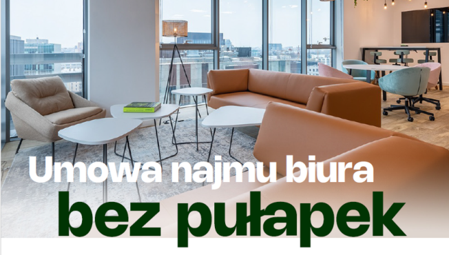 Umowa najmu biura bez pułapek